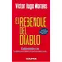 El Rebenque Del Diablo, De Víctor Hugo Morales. Editorial Colihue En Español