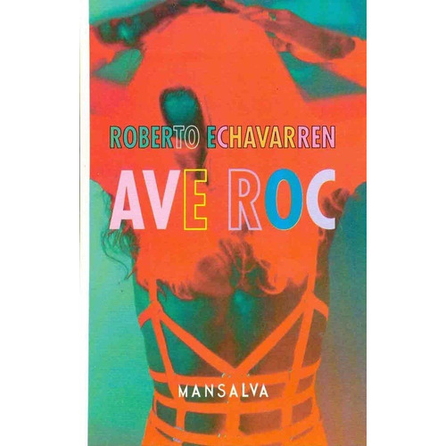 Ave Roc - Echavarren, Roberto