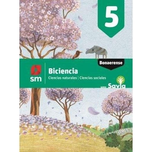 Biciencias 5 Bonaerense - Savia - Sm