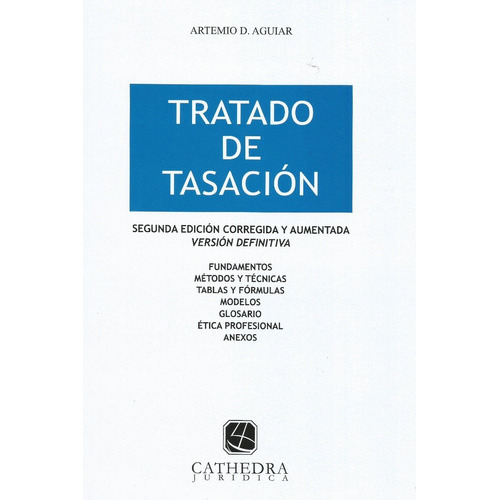 Tratado De Tasación, De Aguiar, Artemio., Vol. 1. Editorial Cathedra, Tapa Blanda, Edición 2 En Español, 2018