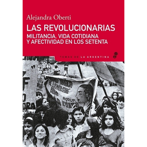 Revolucionarias, Las   - Alejandra  Oberti