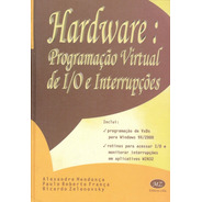 Livro  Hardware Prog. Virtual I / O E Interrupções Capa Dura