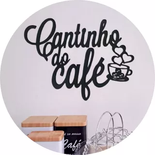 Plaquinha Cantinho Do Café 26x19,5