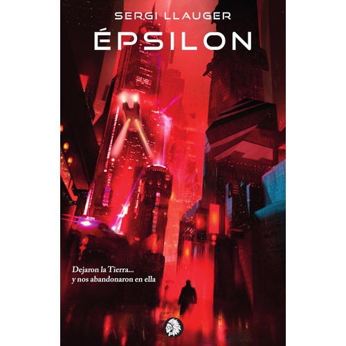 Epsilon, De Sergillauger. Editorial Apache Libros, Tapa Blanda En Español, 2019