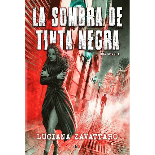 Libro La Sombra De Tinta Negra - Luciana Zavattaro