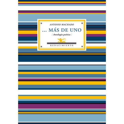 Más De Uno (antología Poética), De Antonio Machado. Editorial Ediciones Gaviota, Tapa Blanda, Edición 2010 En Español