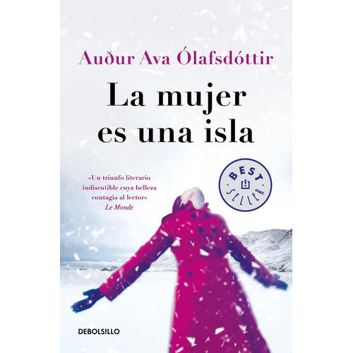 La mujer es una isla, de Ólafsdóttir, Auður Ava. Serie Bestseller Editorial Debolsillo, tapa blanda en español, 2018