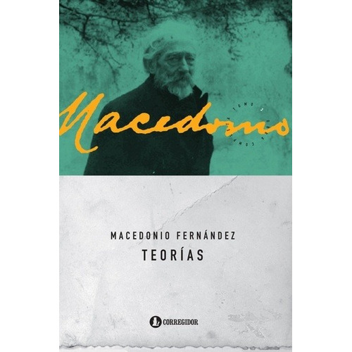 Teorias - Macedonio Fernández