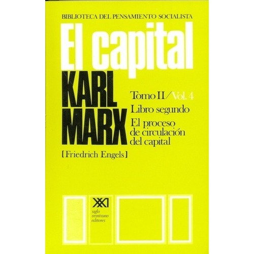 Capital, El: Libro Segundo Vol. 4 - Karl Marx