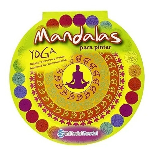 Mandalas Para Pintar Yoga 6c, De No Aplica. Editorial Guadal, Tapa Blanda En Español