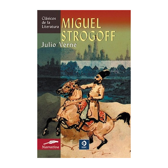 Libro Miguel Strogoff ( Tb ) De Julio Verne
