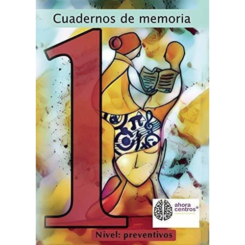 Cuadernos De Memoria. Nivel Preventivos -..., De Ahoracentros, .. Editorial Punto Rojo Libros S.l. En Español