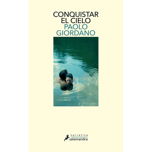 Conquistar El Cielo - Paolo Giordano