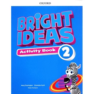 Bright Ideas 2 - Activity Book, De Palin, Cheryl. Editorial Oxford University Press, Tapa Blanda En Inglés Internacional, 2018