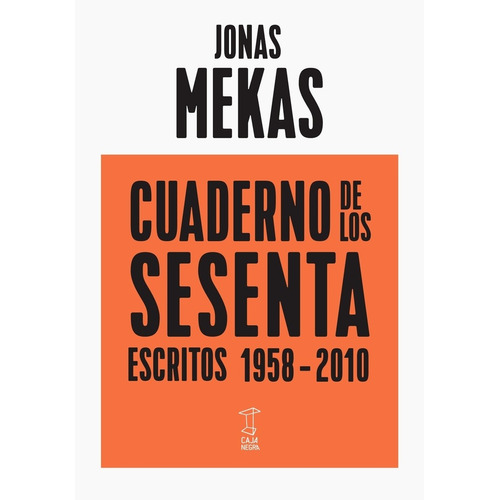 Cuaderno De Los Sesentas - Jonas Mekas