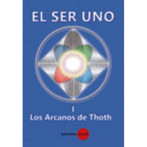 Los Arcanos Del Thoth Ser Uno, Tomo I ( Y Original)