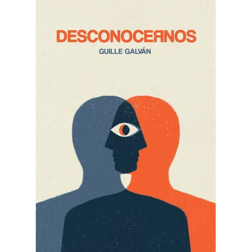 Desconocernos, De Galván, Guille. Editorial Lunwerg Editores, Tapa Dura En Español, 2020