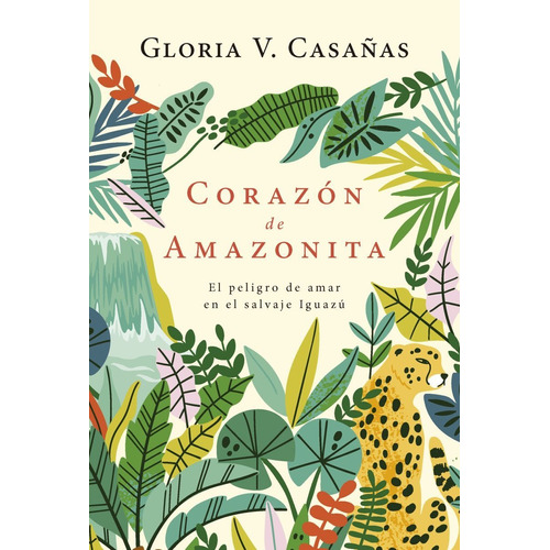 Libro Corazón De Amazonita - Casañas, Gloria V.