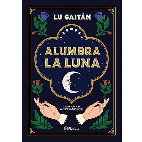 Alumbra La Luna - Lu Gaitán