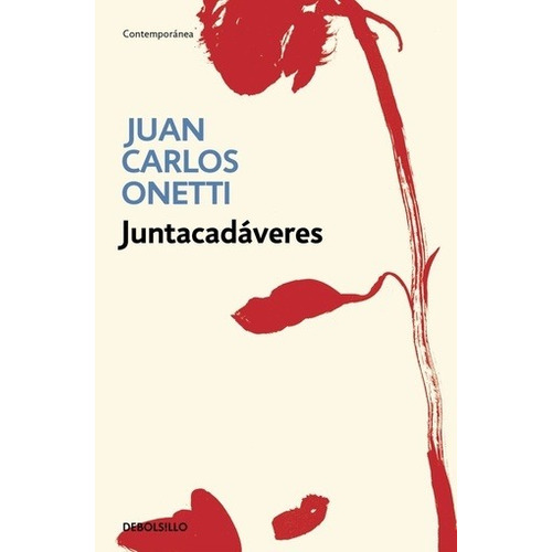 Juntacadaveres - Juan Carlos Onetti