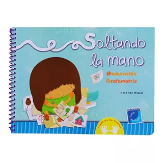 Soltando La Mano - Cuaderno De Trabajo - Luna De Papel