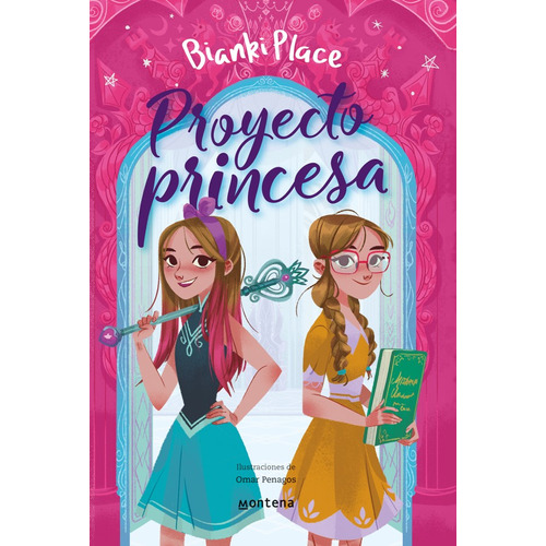 Proyecto Princesa, De Bianki Place. Editorial Montena, Tapa Blanda En Español, 2021