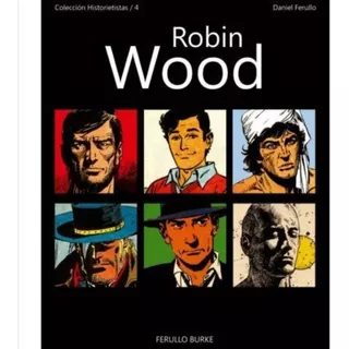 Robin Wood Coleccion Historietista 03