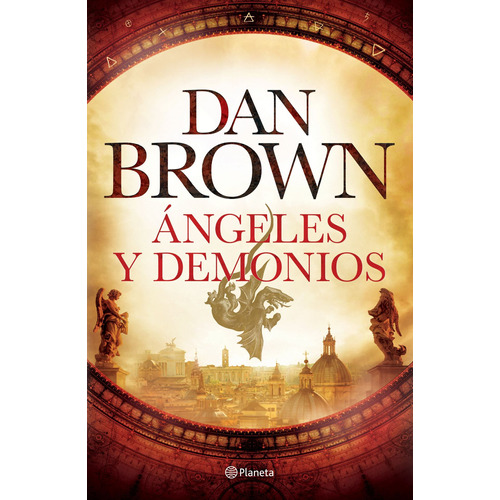 Angeles y demonios, de Brown, Dan. Serie Fuera de colección Editorial Planeta México, tapa blanda en español, 2017