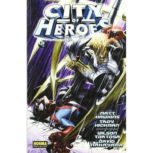 City Of Heroes 2, de Hawkins, Matt. Editorial Norma en español