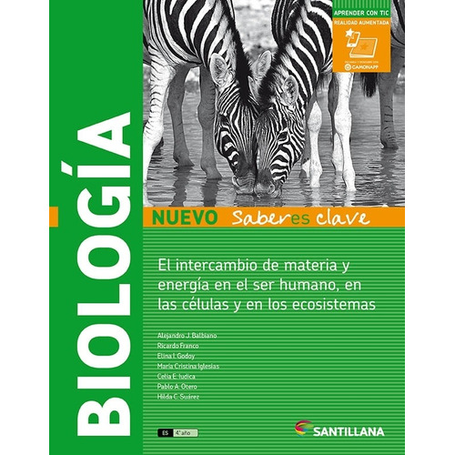 Biologia - Nuevo Saberes Clave, de Balbiano, Alejandro. Editorial SANTILLANA, tapa blanda en español, 2019