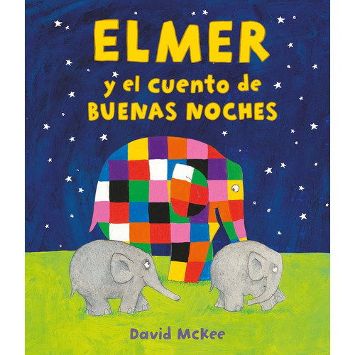 Elmer Y El Cuento De Buenas Noches, De Mckee, David. Editorial Beascoa, Tapa Dura En Español