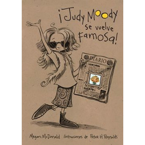 Judy Moody Se Vuelve Famosa, De Megan Mcdonald. Editorial Alfaguara En Español