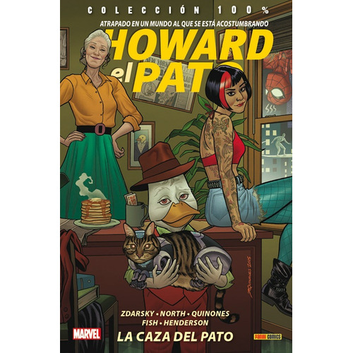 100 % Marvel Howard El Pato # 02 La Caza Del Pato, De Chip Zadarsky. Editorial Panini Comics, Edición 1 En Español