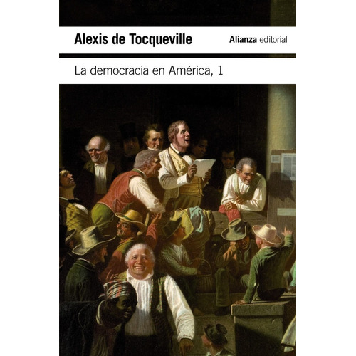 Democracia En América Vol. 1, Alexis De Tocqueville, Alianza