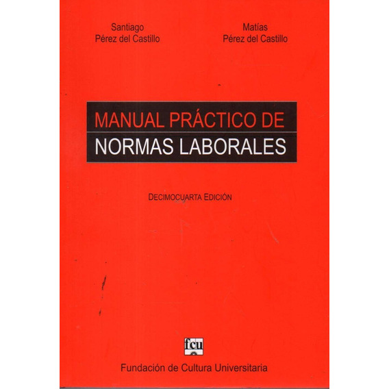Manual Practico De Normas Laborales 14 Edicion 