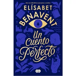 Elísabet Benavent | Un Cuento Perfecto