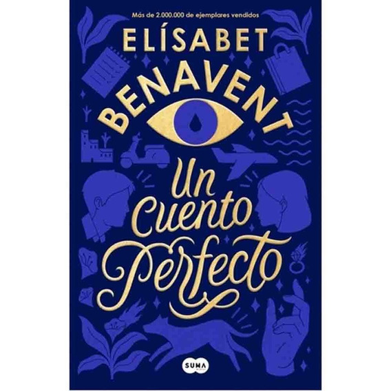 Elísabet Benavent | Un Cuento Perfecto