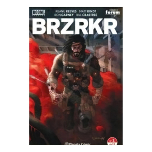 Brzrkr Nº 01/12  Matt Kindt Keanu Reeves Ron Garney