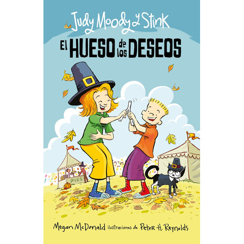 El hueso de los deseos, de MCDONALD, MEGAN. Judy Moody & Stink Editorial ALFAGUARA INFANTIL, tapa blanda en español, 2021