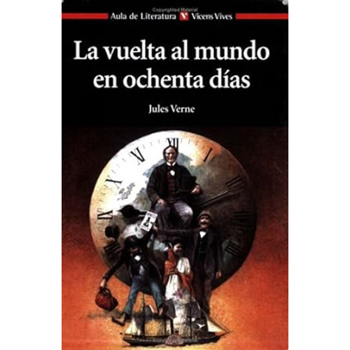 La Vuelta Al Mundo En 80 Días, De Julio Verne. Editorial Vicens Vives En Español