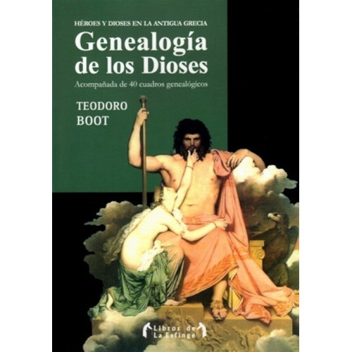 Genealogía De Los Dioses - Teodoro Boot - Terramar