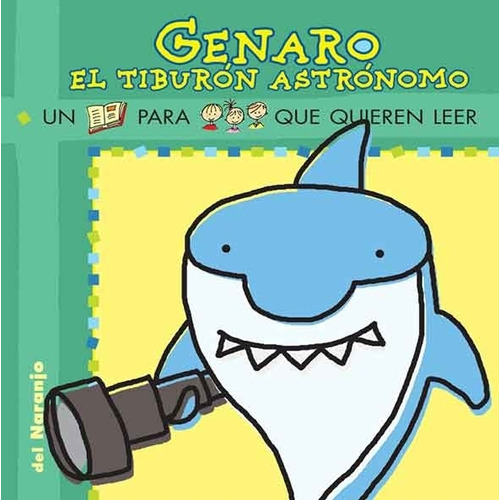 Genaro El Tiburon Astronomo - Yo Leo (imprenta Mayuscula)