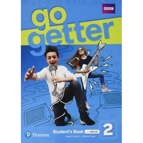 Go Getter 2 - Student's Book + Ebook, de Croxford, Jane. Editorial Pearson, tapa blanda en inglés internacional, 2021