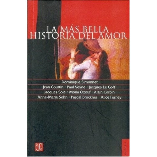 Mas Bella Historia De Amor, La - Simonnet-courtin-veyne