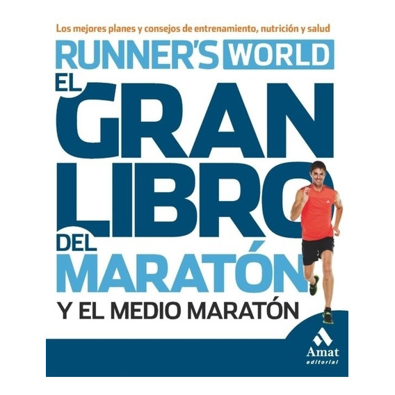 El Gran Libro Del Maraton Y El Medio Maraton