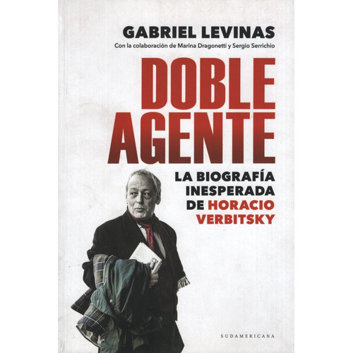 Doble Agente, de LEVINAS, GABRIEL. Editorial Sudamericana, tapa blanda en español, 2015