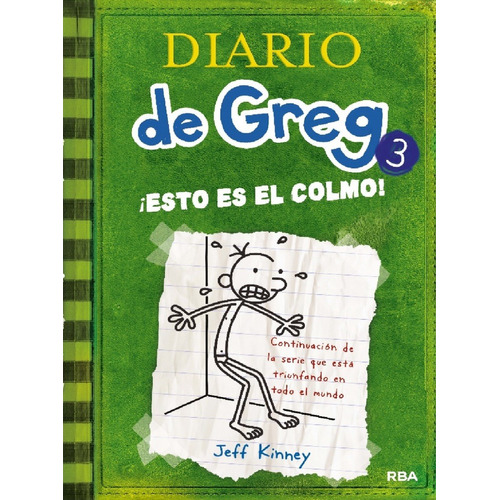 Libro ¡esto Es El Colmo! (diario De Greg 3) Jeff Kinney Rba