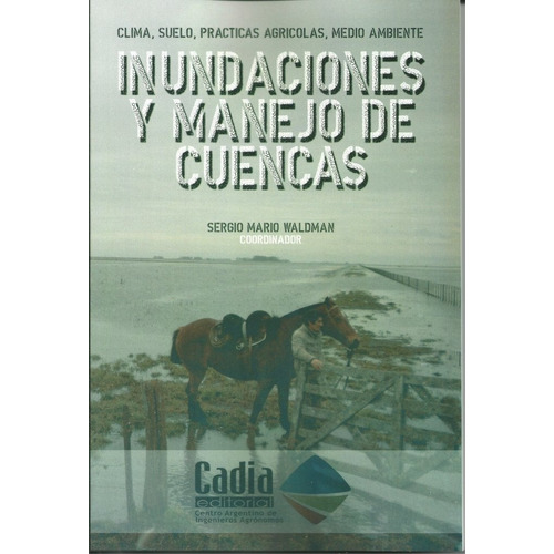 Inundaciones Y Manejo De Cuencas