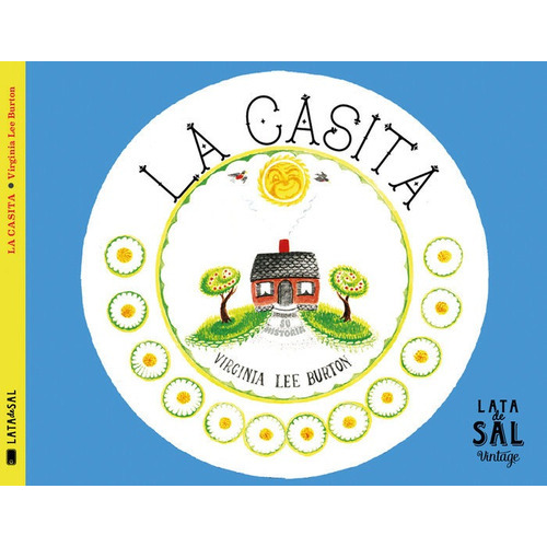 La Casita, De Lee Burton, Virginia. Editorial Lata De Sal Editorial S.l., Tapa Dura En Español