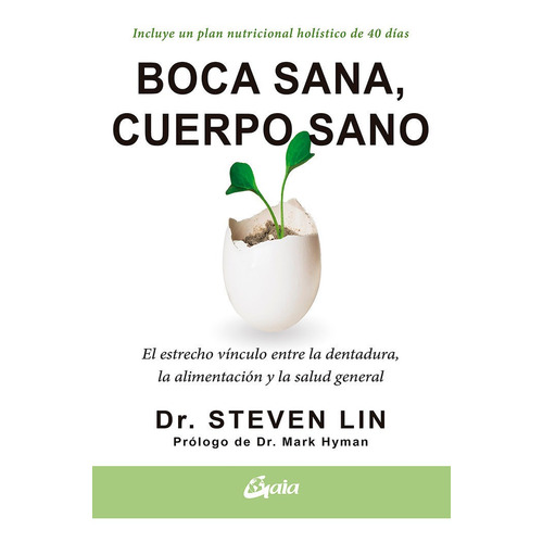 Libro Boca Sana Cuerpo Sano Steven Lin Gaia Ediciones Dental